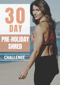 Pre-Holiday SHRED [With Group Coaching Only]